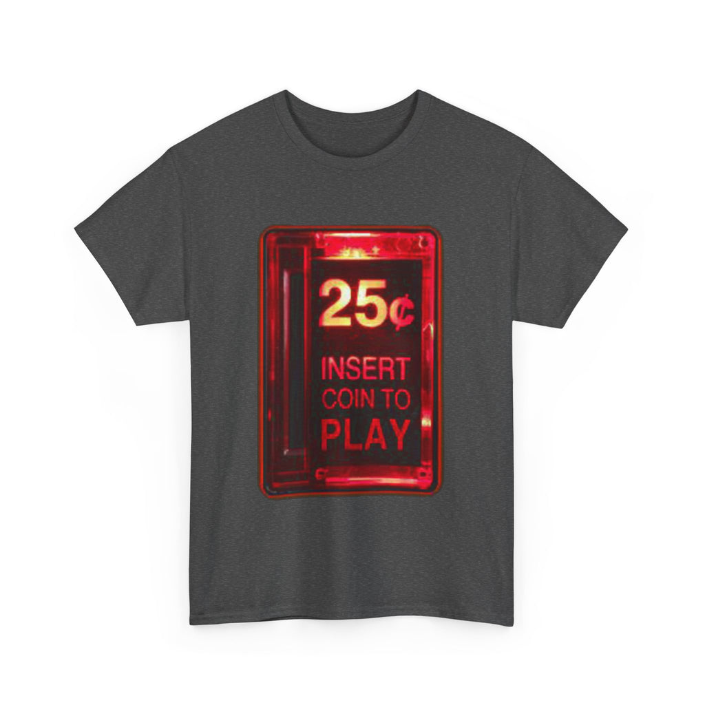 Retro Arcade Coin Slot Tee – “25¢ Insert Coin to Play” Gaming Shirt