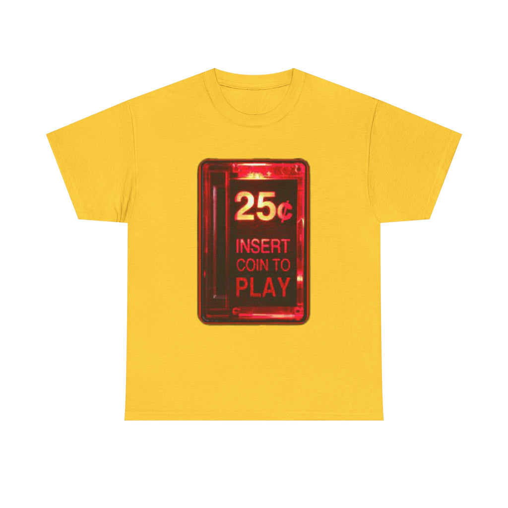 Retro Arcade Coin Slot Tee – “25¢ Insert Coin to Play” Gaming Shirt