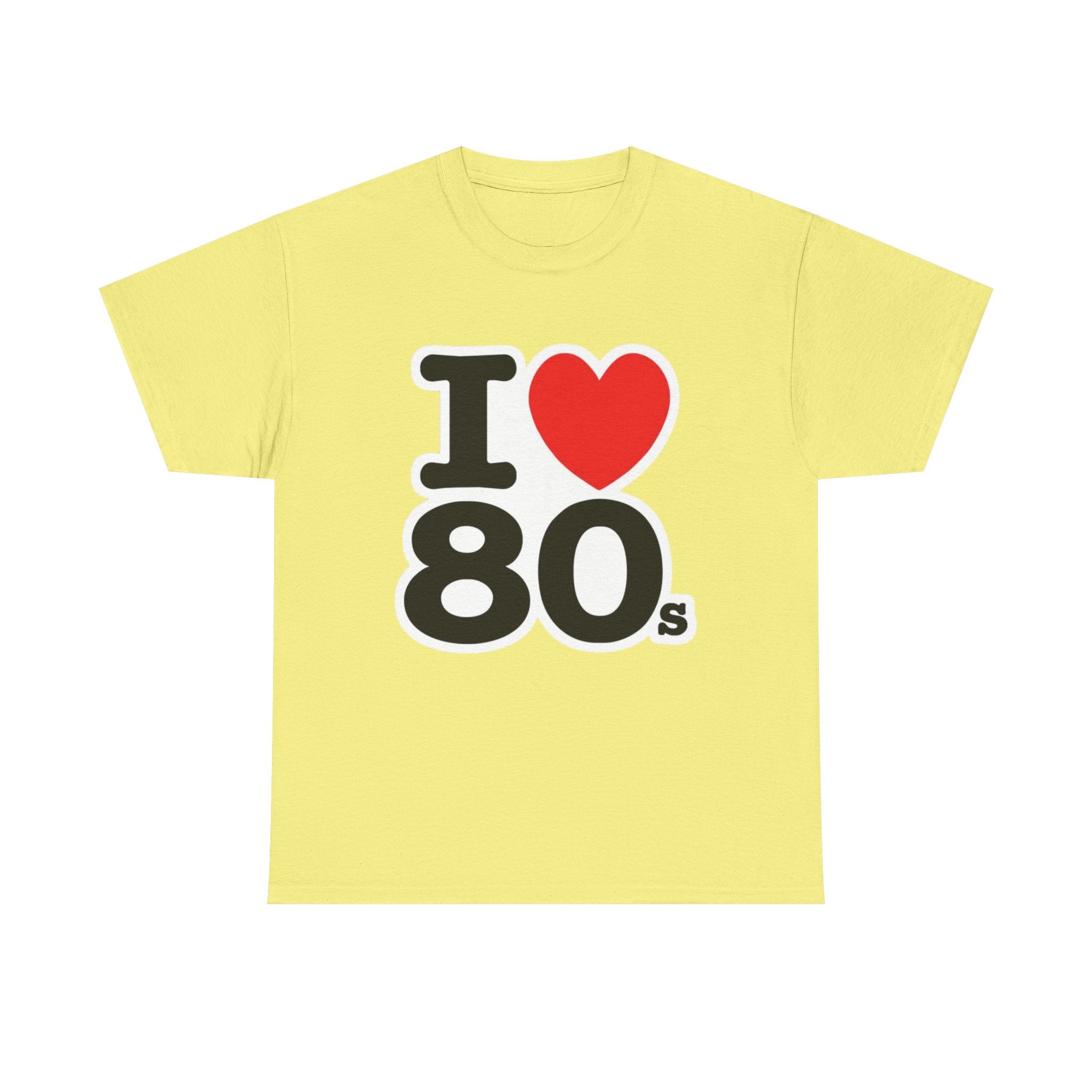 I "LOVE" The 80s Classic Tee – Retro Love Forever
