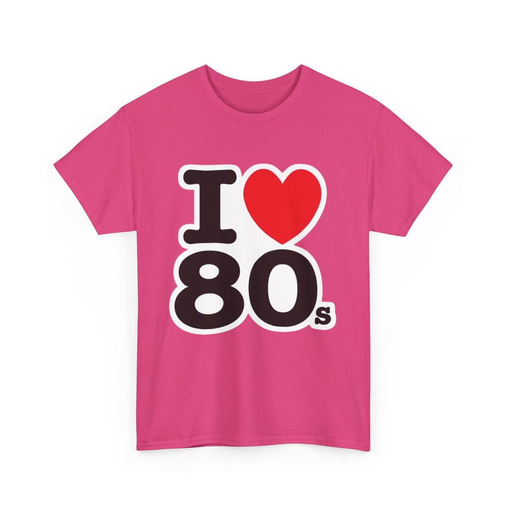 I "LOVE" The 80s Classic Tee – Retro Love Forever