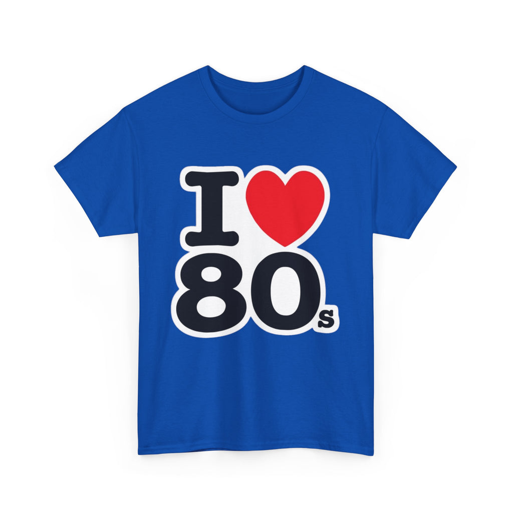 I "LOVE" The 80s Classic Tee – Retro Love Forever